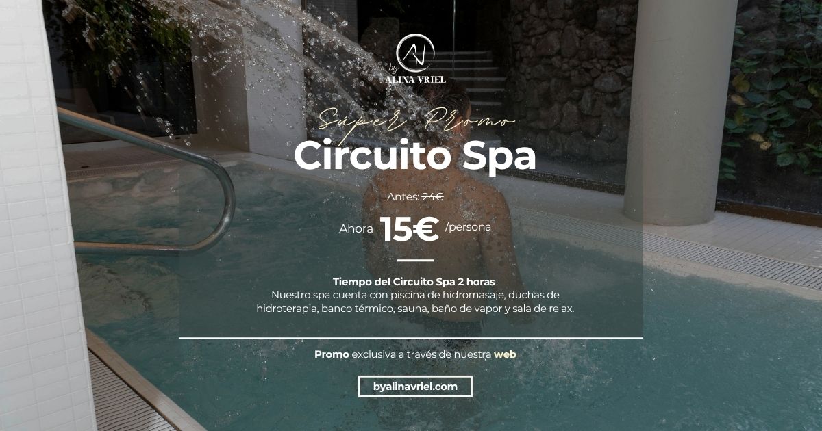 Promoción Circuito SPA 1 persona - By Alina Vriel